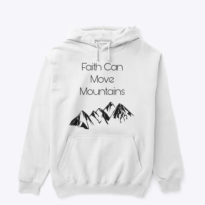 Faith Can Move Mountains